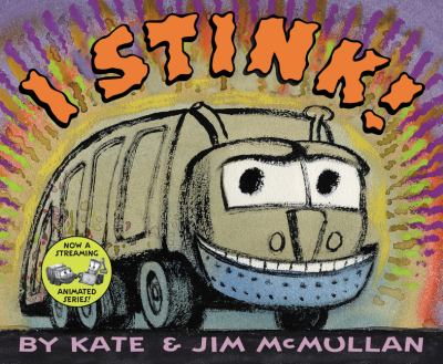 Image of Kate McMullan's picture book, "I Stink!"