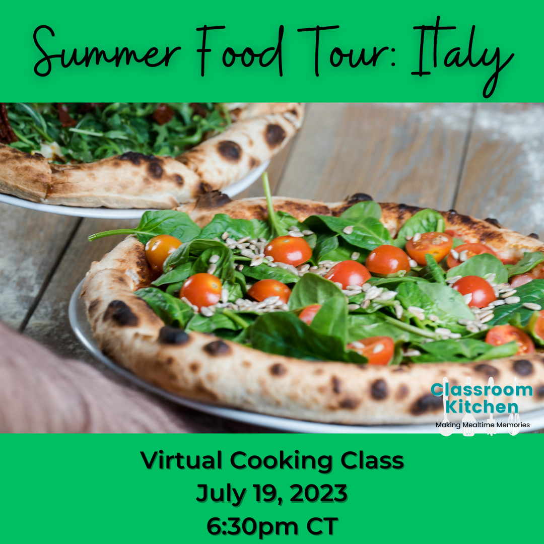 Summer Food Tour: Italy, Virtual cooking class, July 19, 2023 at 6:30pm