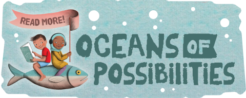 Oceans of Possibilities 2022 Summer Library Challenge