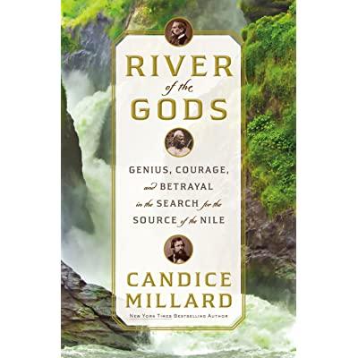 River of the Gods by Candice Millard